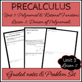 Precalculus Unit 3 Lesson 2 - Division of Polynomials