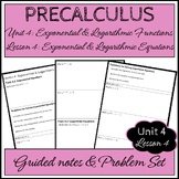 Precalculus Unit 4 Lesson 4 - Exponential & Logarithmic Equations