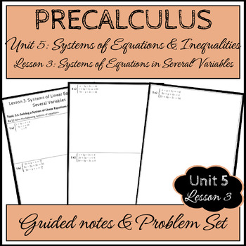 Preview of Precalculus Unit 5 Lesson 3 - Systems of Linear Equations in Several Variables