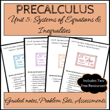 Preview of Precalculus Unit 5 - Systems of Equations & Inequalities