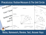 Precalculus Unit 7 - Radians & Unit Circle - Notes, HW, Re