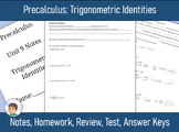 Precalculus Unit 9 - Trig Identities - Notes, HW, Review, 