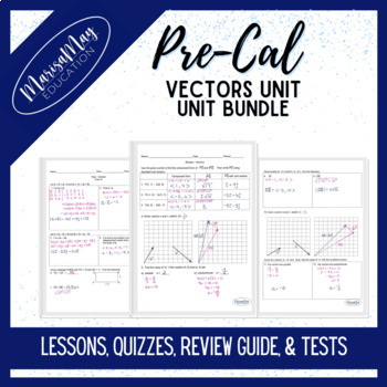 Preview of Precalculus Vectors Unit Bundle - Lessons, Quizzes, Review, & Test