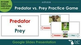 Predator vs. Prey Google Slides Practice