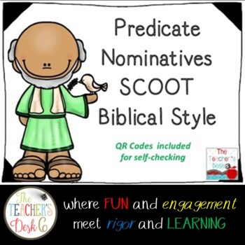 Predicate Nominatives SCOOT Biblical Style by The Teacher's Desk 6