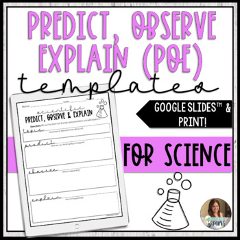 Preview of Predict Observe Explain (POE) Template for Science Demonstrations & Labs
