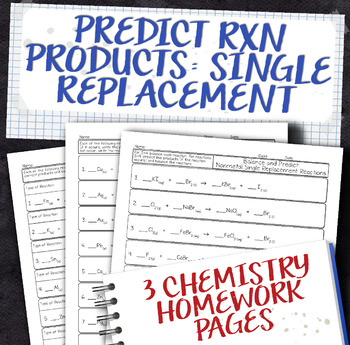 Preview of Predict Products for Single Replacement Chemical Reactions Homework Worksheets