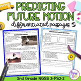 Predicting Future Motion NGSS 3-PS2-2 - Science Differenti