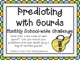 Predicting with Gourds ~ Monthly School-wide Science Chall