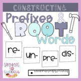 Prefix Construction [re- pre- dis- un-]