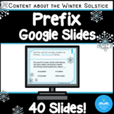Prefix Google Slides - Winter Solstice content - re, un, m