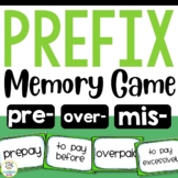 Prefix Memory Center Game (pre-, over-, mis-)  Vocabulary 