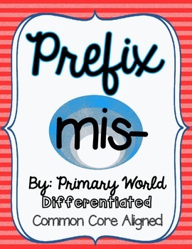 Preview of Prefix Mis- Activity CCSS