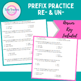 Prefix Practice Re- & Un-