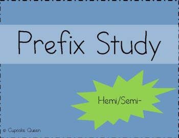 Prefix Study Hemi-/Semi