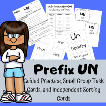 Preview of Prefix UN: Guided Practice, Small Group Task Cards, & Independent Practice Sort