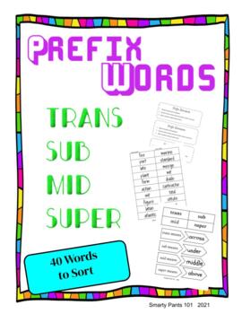 Preview of Prefix Word Sort: trans, sub, mid, super