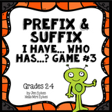 Prefix and Suffix Game #3 Common Prefixes & Suffixes I Hav