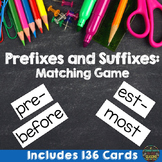 Prefixes and Suffixes Matching Game and Activities (136 Cards)