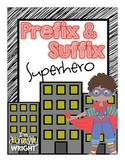 Prefix and Suffix of the Week