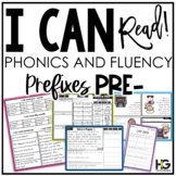 Prefix pre- Phonics, Fluency, Reading Comprehension | I Can Read!