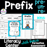 Prefix re- un- pre- Literacy | Reading Center Activity