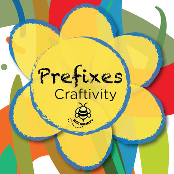 Preview of Prefixes: Spring Prefix Word Study and Art Activity