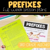 Prefixes | Full Week Lesson Plans for Third Grade
