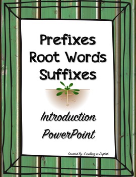 Preview of Prefixes, Roots, and Suffixes PowerPoint