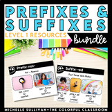 Prefixes & Suffixes BUNDLE - Level 1 (Targeted for Grades 
