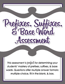 Preview of Prefixes, Suffixes, & Base Word Assessment for Grades 2, 3, 4