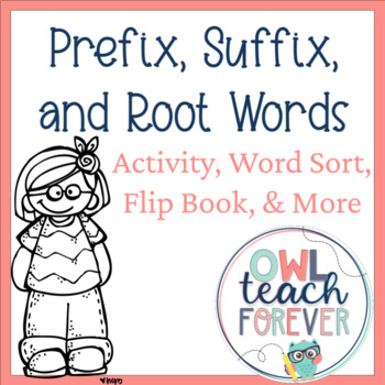 Preview of Prefixes, Suffixes, and Root Word Activities | Low Prep