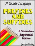 Prefixes and Suffixes (L.5.4b)