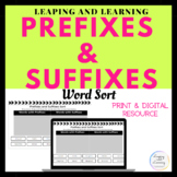 Prefixes and Suffixes Sort (Digital and Print) 