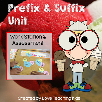 Prefixes and Suffixes Workstation Activity and Reading Comprehension Passage