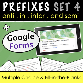 Preview of Prefixes | anti- in- inter- & semi- | Google Forms + Printable Quizzes & Lists