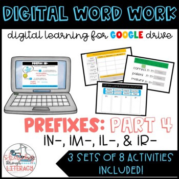 Preview of Prefixes: in, im, il, & ir Digital Word Work