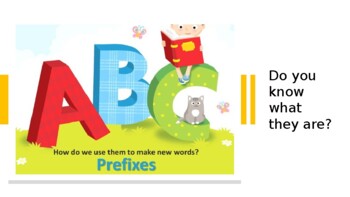 Preview of Prefixes level 6 and 7 - what they are, how we use them in the English language.