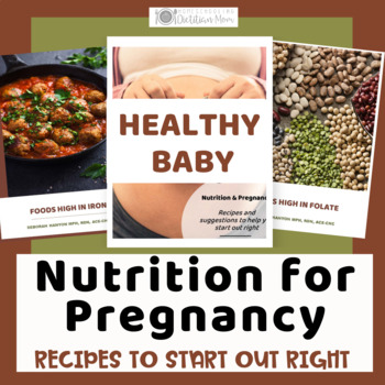 https://ecdn.teacherspayteachers.com/thumbitem/Pregnancy-Nutrition-Healthy-Eating-Recipes-and-More-6115526-1681509054/original-6115526-1.jpg