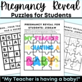 Pregnancy Reveal Puzzles for Students - “My Teacher is Hav