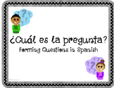 Preguntas- Forming Questions in Spanish