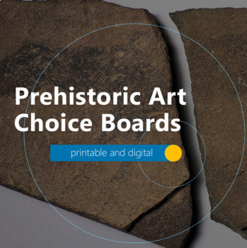 Preview of Prehistoric Early Humans Art Choice Boards Activity