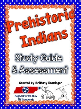 Preview of Prehistoric Indians Study Guide and Assessment