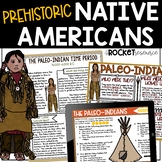 Prehistoric Native Americans | Paleo Indian, Archaic, Wood