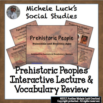 Preview of Prehistoric People Interactive Lecture & Vocabulary  Paleolithic & Neolithic Age