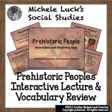 Prehistoric People Interactive Lecture & Vocabulary  Paleo