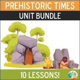 Prehistoric Times - Unit Bundle