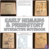 Prehistory and Early Humans Interactive Notebook