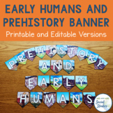 Prehistory and Early Humans Printable Banner