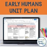 Prehistory and Early Humans Unit Plan and Lesson Overview